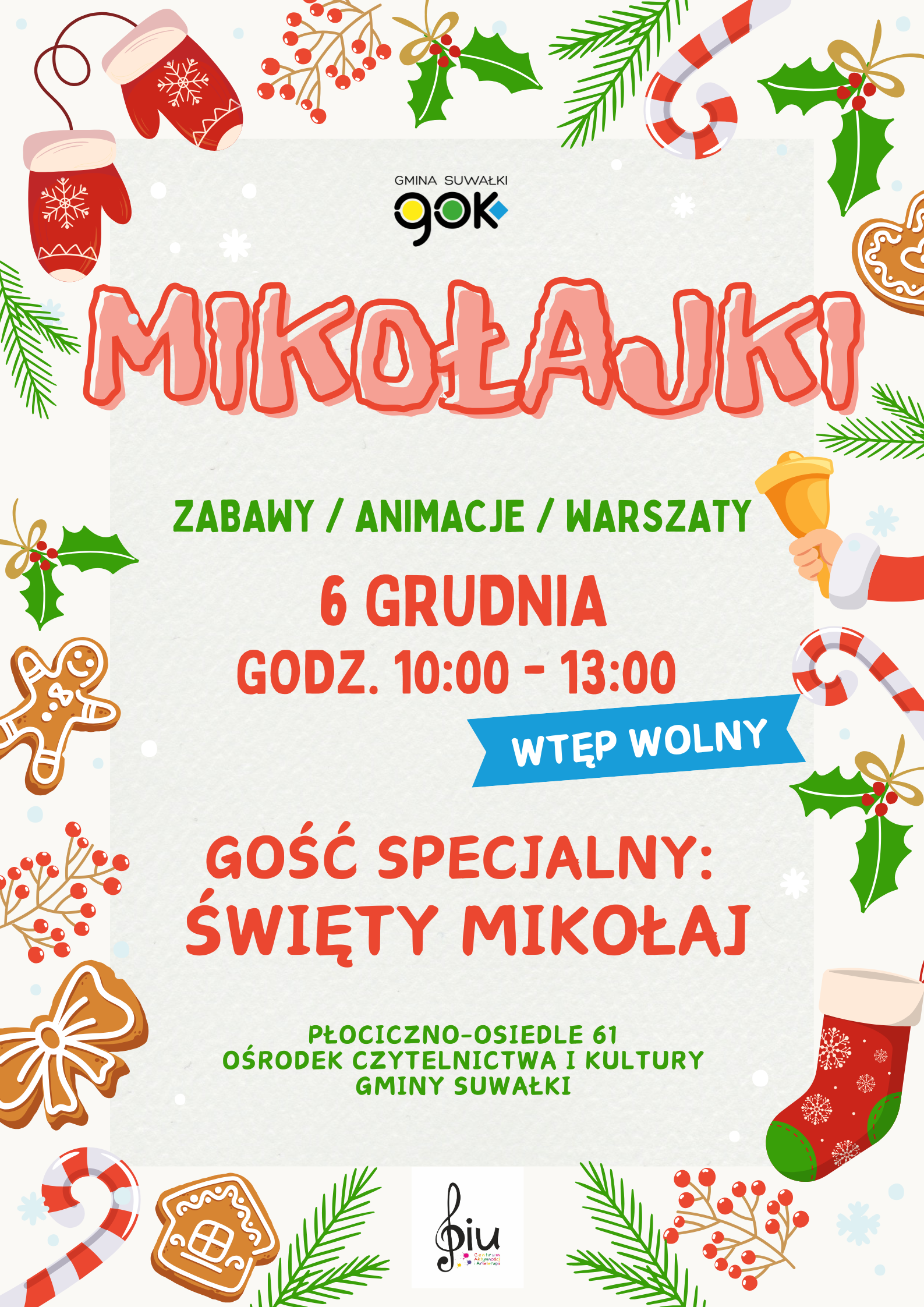 Ośrodek Czytelnictwa i Kultury Gminy Suwałki zaprasza na wyjątkowe Mikołajki. Wspaniałą zabawę gwarantuje PIU – Centrum Aktywności i Arteterapii